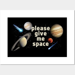 Please Give Me Space Posters and Art